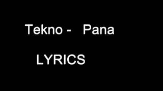 Tekno  Pana  Lyrics [upl. by Lap]