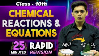 Chemical Reactions and Equations in 25 Minutes🔥 Class 10th  Rapid Revision Prashant Kirad [upl. by Eugirne222]