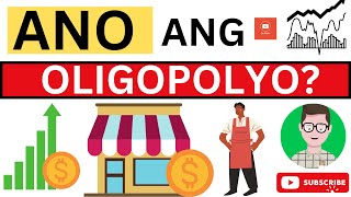 ANO ANG OLIGOPOLYO  OLIGOPOLYO  ARALING PANLIPUNAN GRADE 9  EKONOMIKS [upl. by Kapoor]