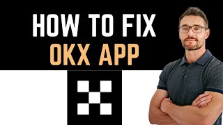 ✅ How To Fix OKX Buy Bitcoin BTC amp Crypto App Not Working Full Guide [upl. by Frank]