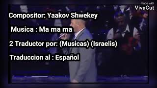 Ma Ma Ma De Yaakov Shwekey  Taducido Al  Español [upl. by Umberto]