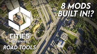 The Cities Skylines 2 Roadway Tools Incorporate at least 8 Amazing Mods [upl. by Erodasi]