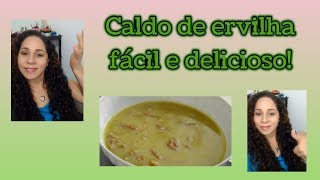 Receita CALDO DE ERVILHAlatafácil e delicioso [upl. by Gun]