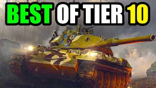 TOP 10 MUST HAVE of TIER 10 World of Tanks Modern Armor wot console [upl. by Saber]