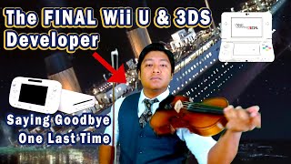 The FINAL 3DS amp Wii U Developer says goodbye by playing that one sad Titanic song on violin [upl. by Airamasor130]