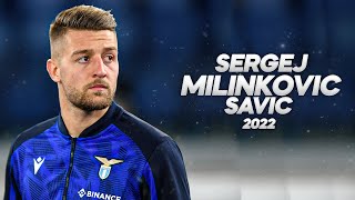 Sergej MilinkovićSavić  Full Season Show  2022ᴴᴰ [upl. by Trahurn764]