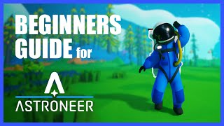 A beginners guide to ASTRONEER 2024 UPDATED [upl. by Ahsain]