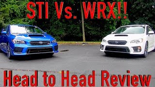 Head to Head 2018 WRX vs STI Which One Should You Buy [upl. by Gould949]