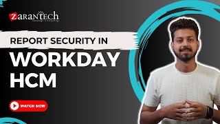 Report Security in Workday HCM  ZaranTech [upl. by Ehttam573]