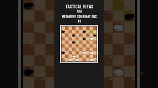 Tactical Ideas for Obtaining Combinations 3 shorts checkersstrategy draughts [upl. by Atsahs394]