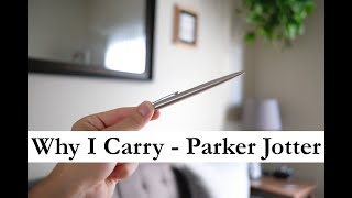 Why I Carry  Parker Jotter EDC [upl. by Philemon484]