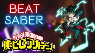 Beat Saber  My Hero Academia OP 7  StarMaker  KANABOON [upl. by Neyu]