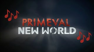 Primeval New World Title FIX [upl. by Oileve401]