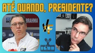 quotPERGUNTEI AO PRESIDENTE DO SANTOS ATÉ QUANDO ELE VAI ESPERAR POR LUÍS CASTROquot  CORTE [upl. by Bez8]