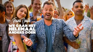 Frans Duijts  We Gaan Het Helemaal Anders Doen Officiële Videoclip [upl. by Enuahs515]