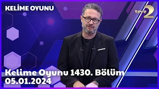 Kelime Oyunu 1430Bölüm 05012024 HAFTA FİNALİ FULL BÖLÜM İZLE [upl. by Ylsel491]