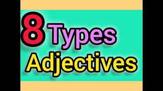 8 types of Adjectives shubiscorner9075 [upl. by Fitzpatrick]