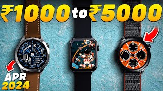 Best Smartwatches Under 1000 2000 3000 amp 5000 in 2024 🔥 Best Smartwatch From 1000 to 5000 [upl. by Harbard]