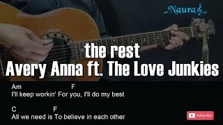 Avery Anna  the rest feat The Love Junkies Guitar Chords Lyrics [upl. by Reivilo]