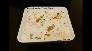 Korralu Foxtail Millet  Curd Rice Recipe Siridhanya Recipes  Healthy Millets Recipes Vegetarian [upl. by O'Connell]