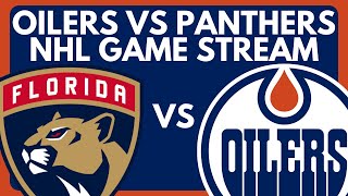 🔴 EDMONTON OILERS VS FLORIDA PANTHERS LIVE GAME STREAM  Oilers vs Panthers NHL PxP Dolynny TV [upl. by Hegyera]