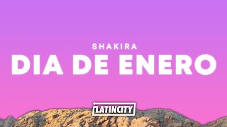 Shakira – Dia de Enero Letra [upl. by Legir972]