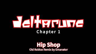 Deltarune  Hip Shop but it sounds like a 2009 Roblox song [upl. by Adlare]