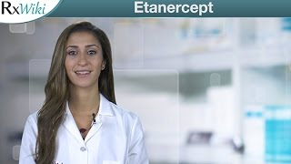 Etanercept Treats Various Inflammatory Conditions  Overview [upl. by Sset]