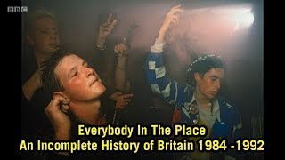 Everybody In The Place  An Incomplete History of Britain 1984 1992 by Jeremy Deller [upl. by Leboff430]