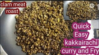 howtomake kakka irachi stir fry and curryhealthy clam roastEasy Quick method kakkairachi recipes [upl. by Akerdnuhs336]