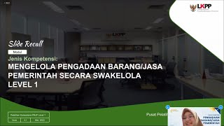 Bedah Modul Pengadaan BarangJasa Pemerintah melalui Swakelola [upl. by Auqinahs410]