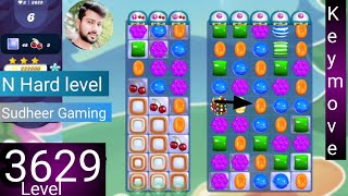 Candy crush saga level 3629 । No boosters । N Hard level । Candy crush 3629 help । Sudheer Gaming [upl. by Norud]