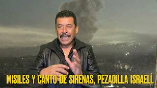 Israel entre el terror y panico Canto de sirenas y Llubia de misiles Hesbolha Hamas no dan tregua [upl. by Aiclid]