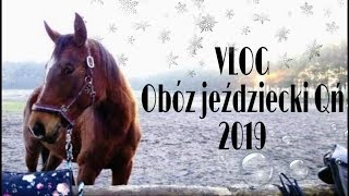 Vlog Obóz jeździecki Qń  FERIE 2019 [upl. by Belcher]