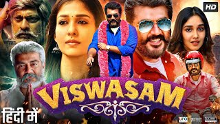 Viswasam Full Movie In Hindi Dubbed  Ajith Kumar  Nayanthara  Jagapathi Babu  Review amp Facts HD [upl. by Aisyle]