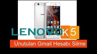 Lenovo K5 Plus A6020a Google Hesabı Kaldırma Unutulan Hesabı Kaldırma [upl. by Cecil]