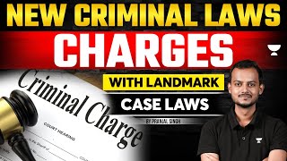 Charges in New Criminal Laws with Landmark Cases  Pranjal Singh  Unacademy Judiciary [upl. by Starbuck663]