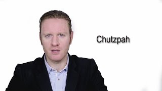 Chutzpah  Meaning  Pronunciation  Word World  Audio Video Dictionary [upl. by Key188]