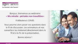 Webinaire du 5 novembre 2024 sur les périodes non travaillées [upl. by Roderick]