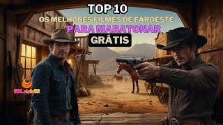 TOP 10  OS MELHORES FILMES DE FAROESTE DA SEMANA PARA ASSISTIR GRÁTIS 6 [upl. by Neroled177]