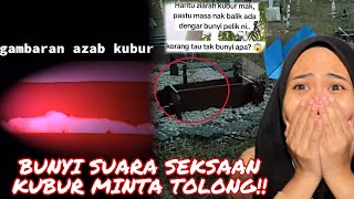 VIRAL BUNYI SUARA SEKSAAN KUBUR ‼️ MINTA TOLONG PALING SCARY 😭 [upl. by Trebleda265]