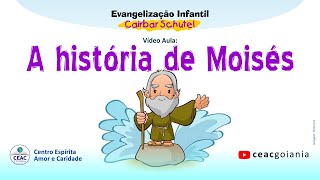 Evangelização Infantil A história de Moisés [upl. by Cordova]