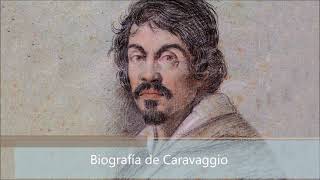 Biografía de Caravaggio [upl. by Yrruc]