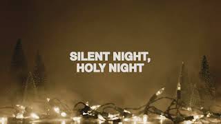 Phil Wickham  Silent Night Holy Night Official Lyric Video [upl. by Nyladnor243]