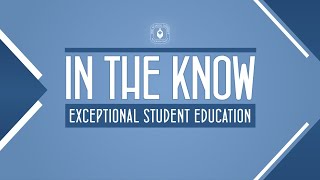 In the Know Exceptional Student Education ESE [upl. by Itsrik136]