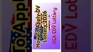 How To Apply DV Lottery 2026  DV Lottery 2026  USA DV Lottery Program 2026  dvlottery2026 [upl. by Naicad971]