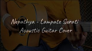 Nepathya  Lampate Surati  Acoustic Guitar Cover [upl. by Nicoli]