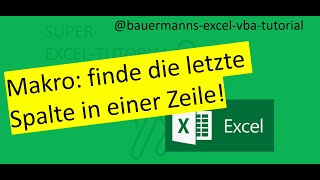 010finde die letzte Spalte einer Zeile  excel  vba  tutorial  programmieren lernen  makro [upl. by Anthia662]