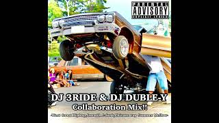 Smooth Gfunk mixDJ 3RIDE amp DJ DUBLEY ウェッサイWest Coast HiphopGRAPCHICANO RAPSummerMellow [upl. by Gottlieb]