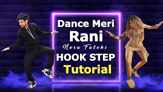 Dance Meri Rani Tutorial  Nora Fatehi Hook Step  Ajay Poptron Tutorial [upl. by Nemzzaj]